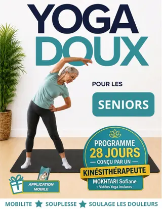 Yoga Doux pour les Seniors: Programme Progressif de 28 Jours pour Personnes Âgées — Souplesse, Mobilité et Soulagement des Douleurs | Méthode d'un Kinésithérapeute