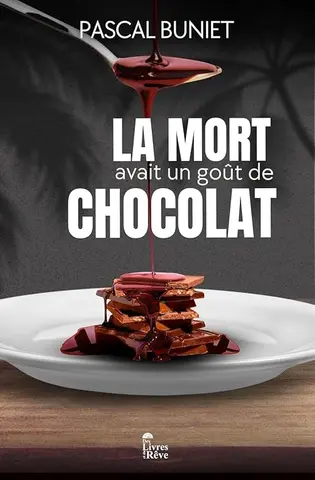 La mort avait un goût de chocolat