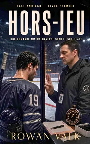 Hors-jeu: Une romance MM omegaverse sombre de hockey sur glace : tension interdite agent/joueur, un Omega caché enregistré comme Beta, et le protège-dents qui le dénonce (Salt and Ash t. 1)