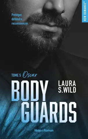 Bodyguards - Tome 05: Oscar