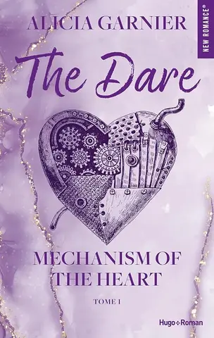 Mechanism of the heart - Tome 01: The Dare