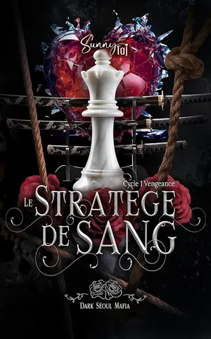 La Stratège de Sang: Dark Séoul Mafia - Cycle 1 Vengeance