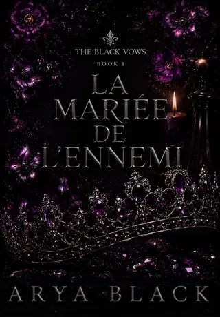 La mariée de l'ennemi (Les vœux noirs t. 1)