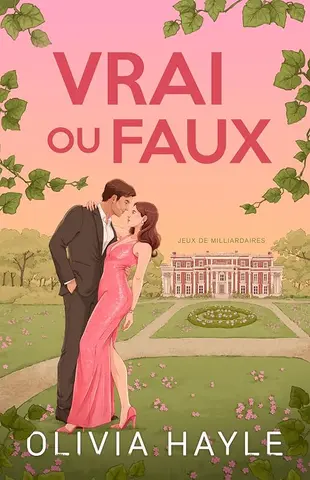 Vrai ou Faux (Jeux de milliardaires t. 1)