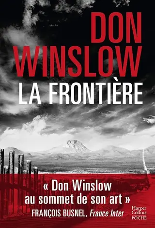 La frontière: Le polar événement de cet automne (HarperCollins Noir)