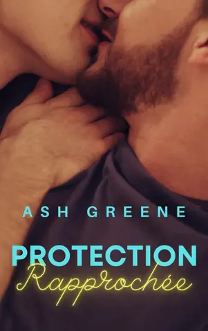 Protection Rapprochée: Romance MM (Rock My World t. 1)