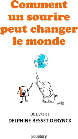 Comment un sourire peut changer le monde