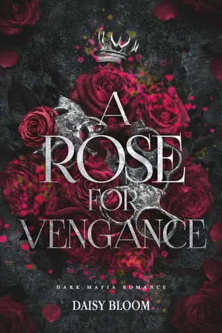 A Rose for Vengeance: Mafia et Dark Romance (A Rose Full of Thorns - FR t. 1)