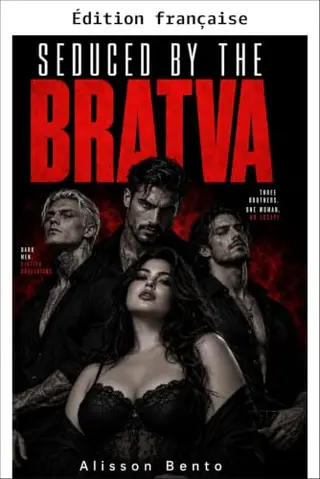 Séduite par la Bratva (Reines pulpeuses de la Bratva)