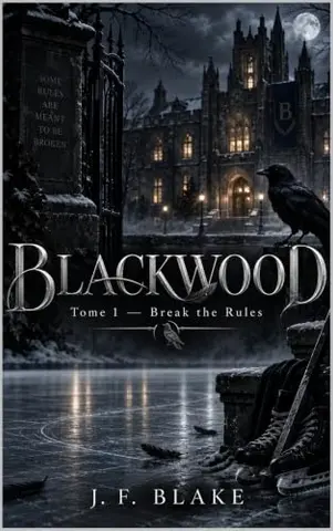 BLACKWOOD: Tome 1 — Break the Rules