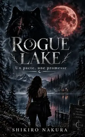 Rogue Lake: Un pacte, une promesse (Rogue Lake Tome 1)
