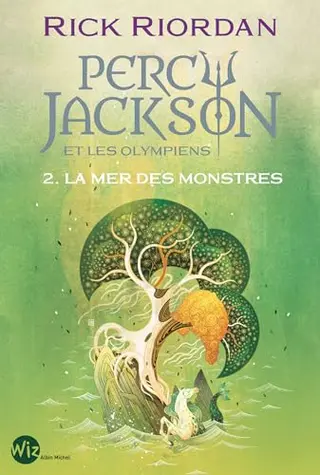 Percy Jackson et les Olympiens - tome 2 - La Mer des monstres
