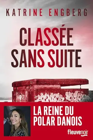Classée sans suite: Une enquête de Liv Jensen - Nouveauté 2025 thriller Katrine Engberg - La nouvelle reine du thriller scandinave (Fleuve noir)
