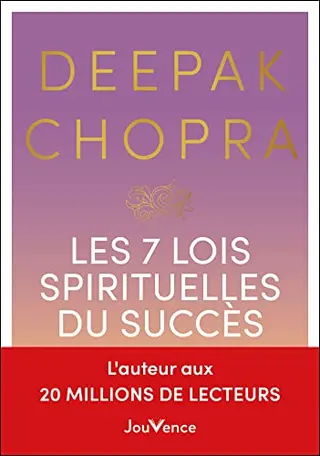 Les 7 lois spirituelles du succès