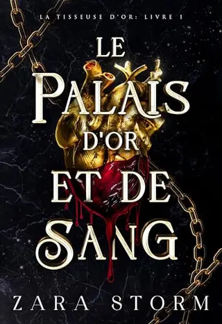 Le Palais d'Or et de Sang: Une romantasy sombre (La Tisseuse d'Or t. 1)