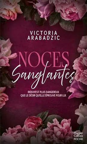 Noces sanglantes #1: Par l'autrice de "Break The Rules" et de "Out Of Control"