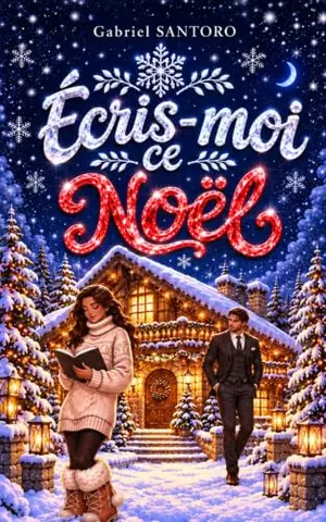 Ecris-moi ce Noël: Une Romance de l'Avent avec un Milliardaire et un Livre Mystérieux