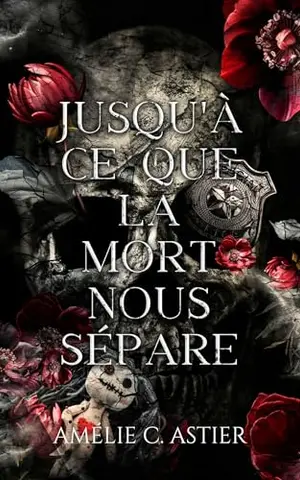 Jusqu'à ce que la mort nous sépare: Dark Romance MF Enemies To Lovers Française