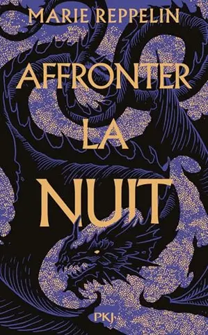 Affronter la nuit - Tome 01 - Romantasy YA, dragons, académie, enemies to lovers - Roman ado dès 13 ans
