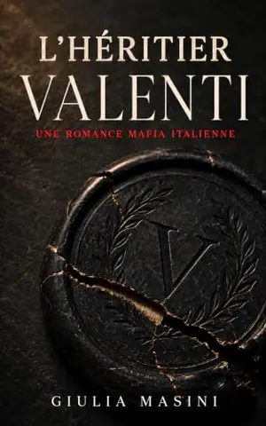 L’Héritier Valenti: Une romance mafia italienne enemies to lovers