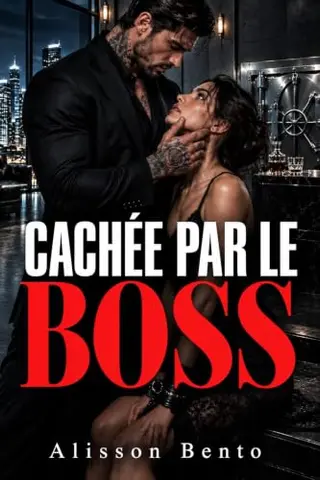 Cachée par le boss (Les protecteurs silencieux)