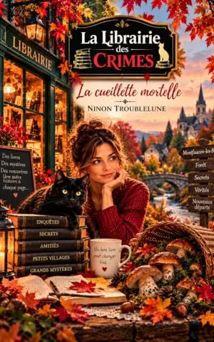 LA LIBRAIRIE DES CRIMES: La Cueillette mortelle (Les enquêtes d'Isadora Filochet)