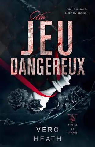 Un jeu dangereux (Titans et Tyrans t. 3)