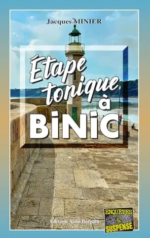 Étape Tonique à Binic: Audrey Tisserand, capitaine de police - Tome 10