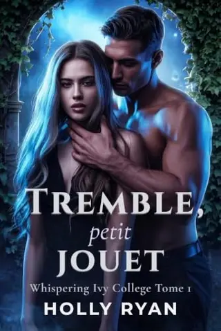Tremble, petit jouet: Une dark romance paranormale en harem inversé (Whispering Ivy College (French) t. 1)