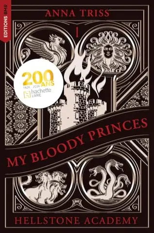 Hellstone Academy, Tome 1 : My Bloody Princes