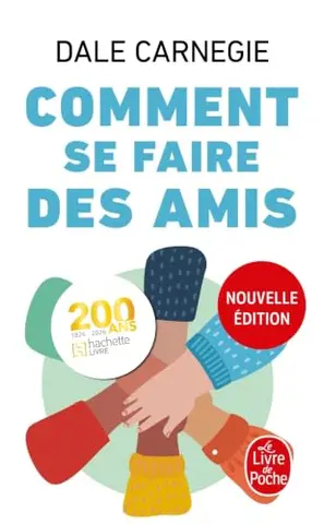 Comment se faire des amis (Nouvelle édition)