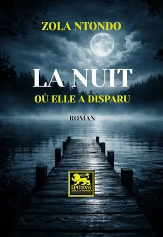 La nuit où elle a disparu