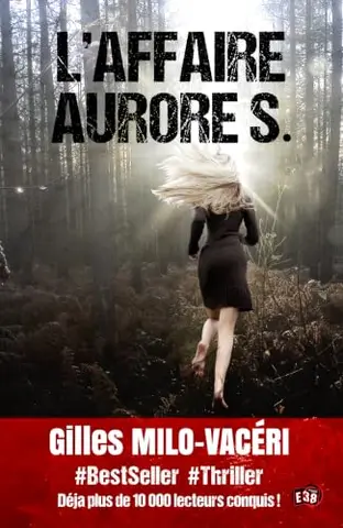 L'Affaire Aurore S. (Polar/Thriller)