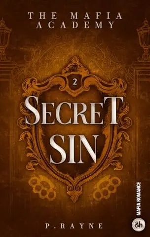 Secret Sin: The Mafia Academy #2