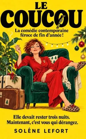 LE COUCOU: Une comédie féroce et irrévérencieuse où l’hospitalité vire à l’occupation